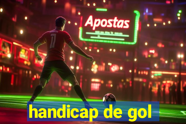 handicap de gol